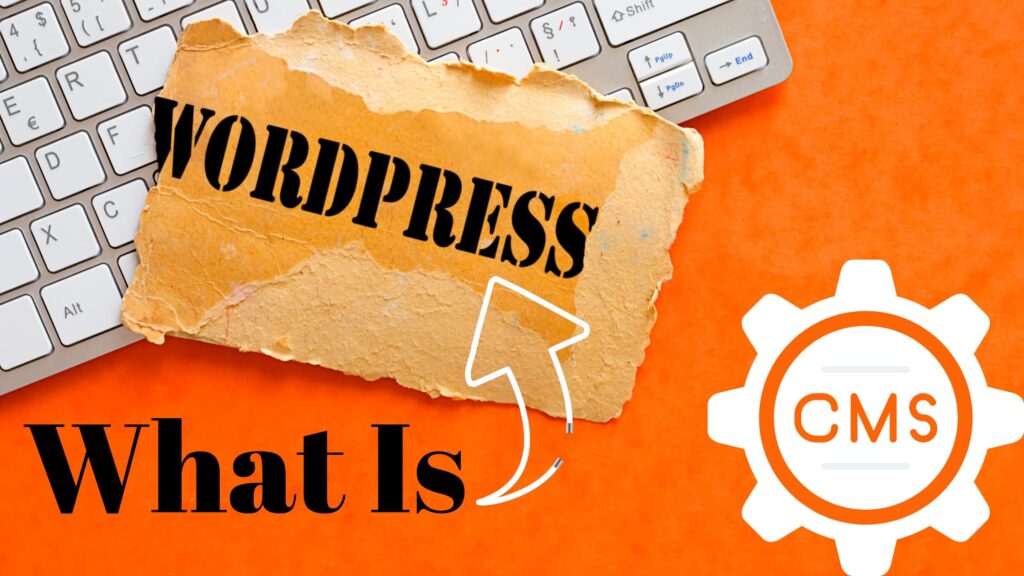 What Is WordPress